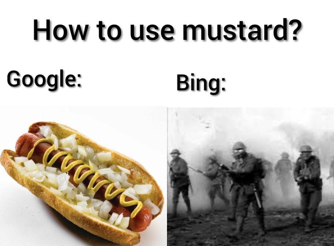 google bing meme - How to use mustard? Google Bing
