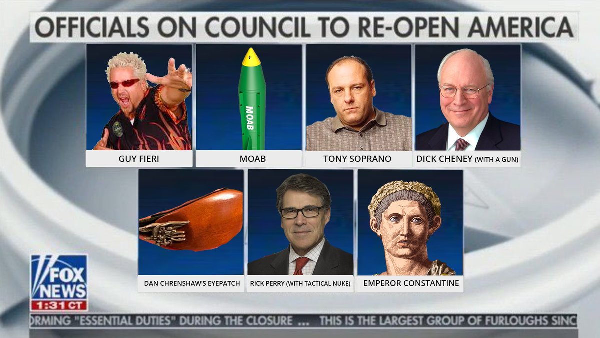 presentation - Officials On Council To ReOpen America Moab Guy Fieri Moab Tony Soprano Dick Cheney With A Gun Fox Dan Chrenshaw'S Eyepatch Rick Perry With Tactical Nuke Emperor Constantine Vnews Ct Drming Essential Duties During The Closure. This Is The L