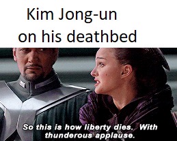 photo caption - Kim Jongun on his deathbed So this is how liberty dies. With thunderous applause.