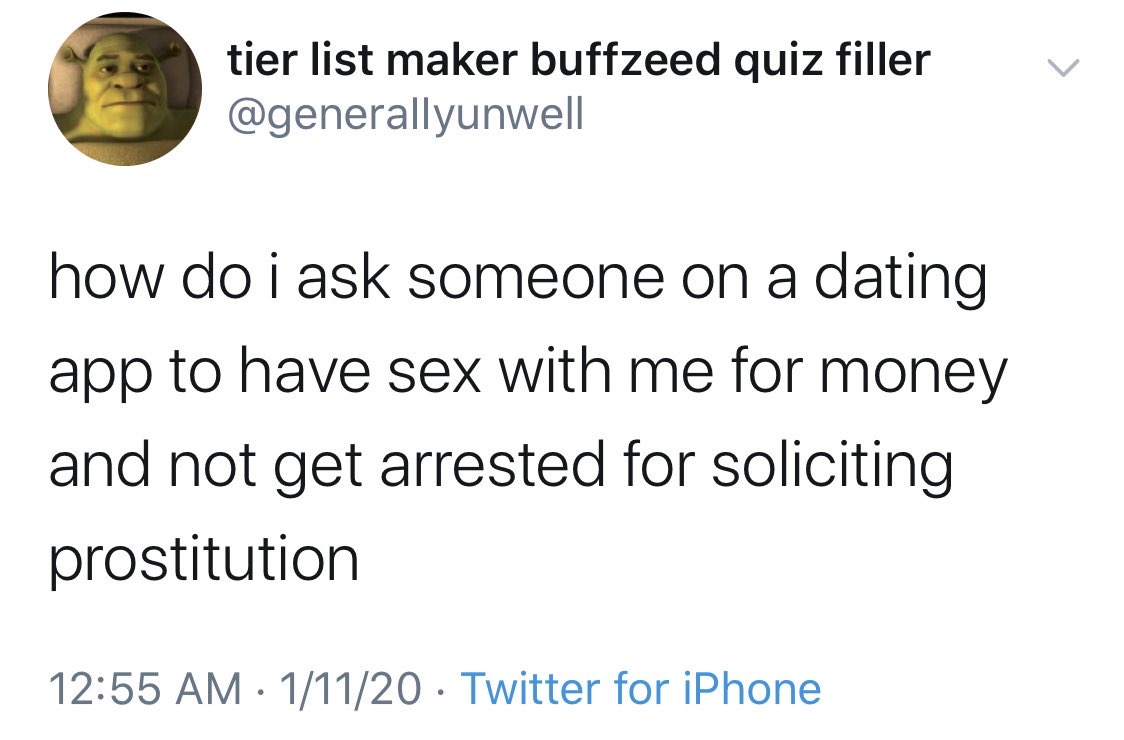 document - tier list maker buffzeed quiz filler how do i ask someone on a dating app to have sex with me for money and not get arrested for soliciting prostitution 11120 Twitter for iPhone