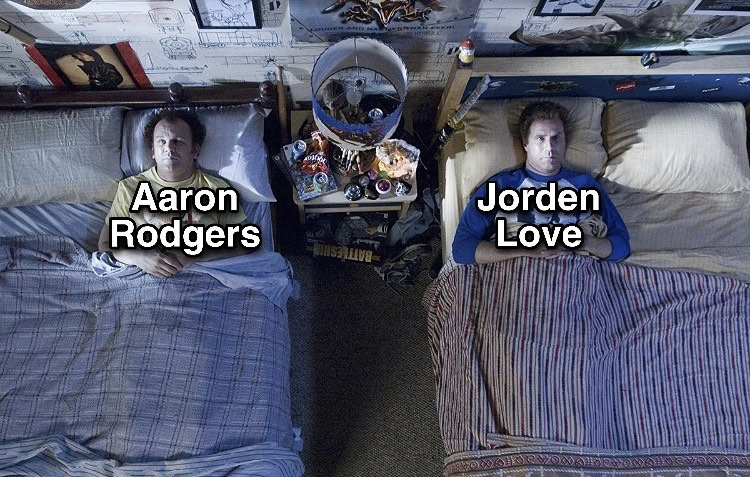 will ferrell step brothers - Aaron Rodgers Jorden Love Bar