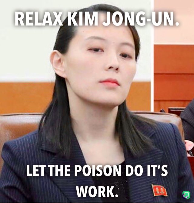 Relax Kim JongUn. Let The Poison Do It'S Work. 22