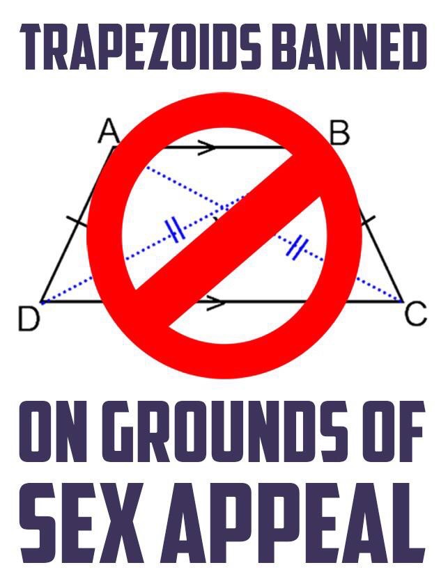 sign - Trapezoids Banned On Grounds Of Sex Appeal