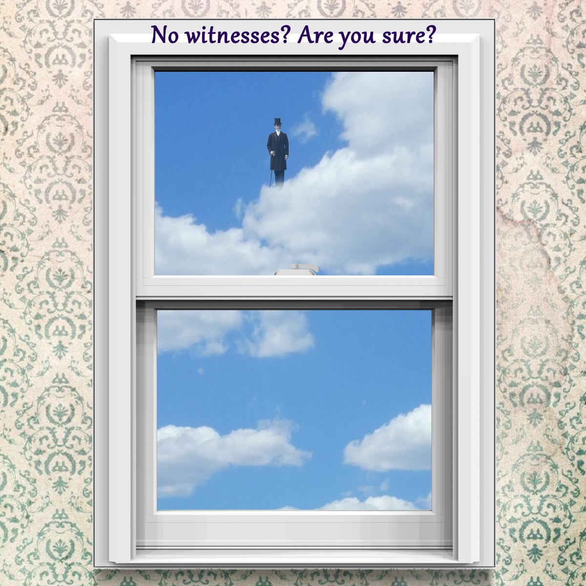 sky - No witnesses? Are you sure? . Sa