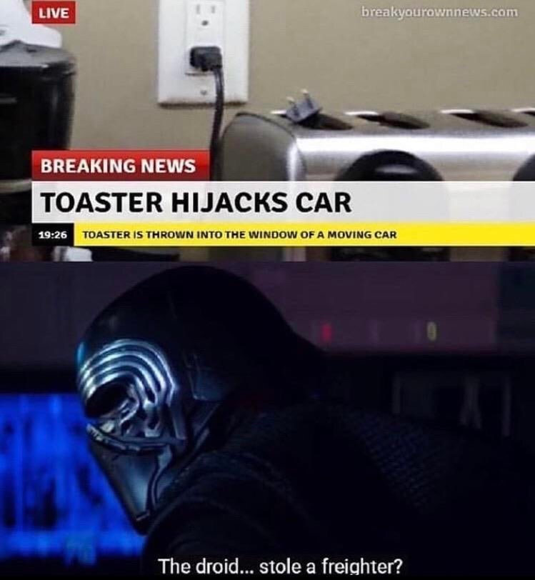 toaster hijacks car - Live breakyourownnews.com Breaking News Toaster Hijacks Car Toaster Is Thrown Into The Window Of A Moving Car The droid... stole a freighter?