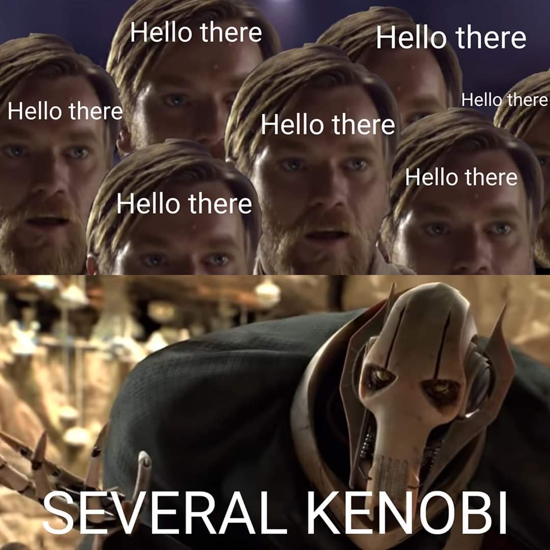 bonjour monsieur kenobi - Hello there Hello there Hello there Hello there Hello there Hello there Hello there Several Kenobi