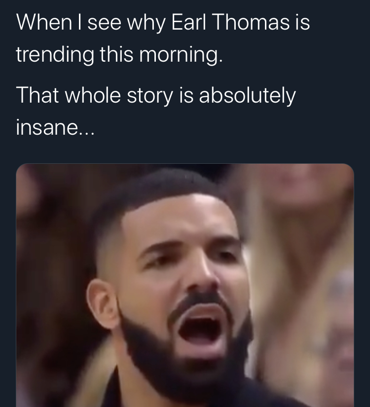 wife and girlfriend meme - When I see why Earl Thomas is trending this morning. That whole story is absolutely insane...
