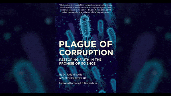 plague of corruption restoring faith in the promise of science - Dr. Judy Mikovits
