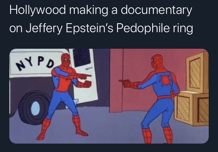 spiderman samefag - Hollywood making a documentary on Jeffery Epstein's Pedophile ring Nypo