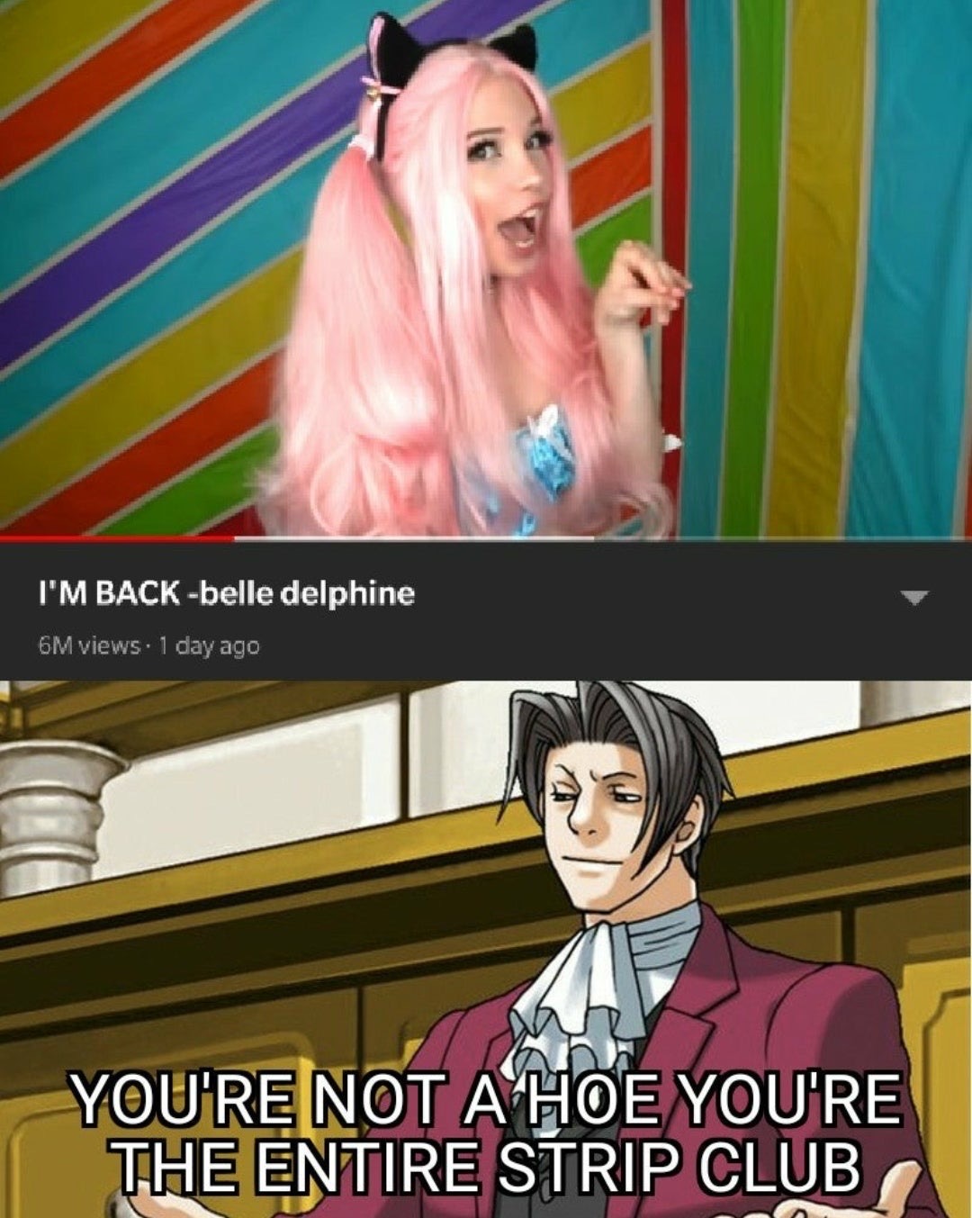zoomer meme - I'M Backbelle delphine 6M views. 1 day ago You'Re Not A Hoe You'Re The Entire Strip Club
