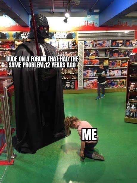 girl kneeling in front of darth vader meme - 125 Dude On A Forum That Had The Same Problem 12 Years Ago Me
