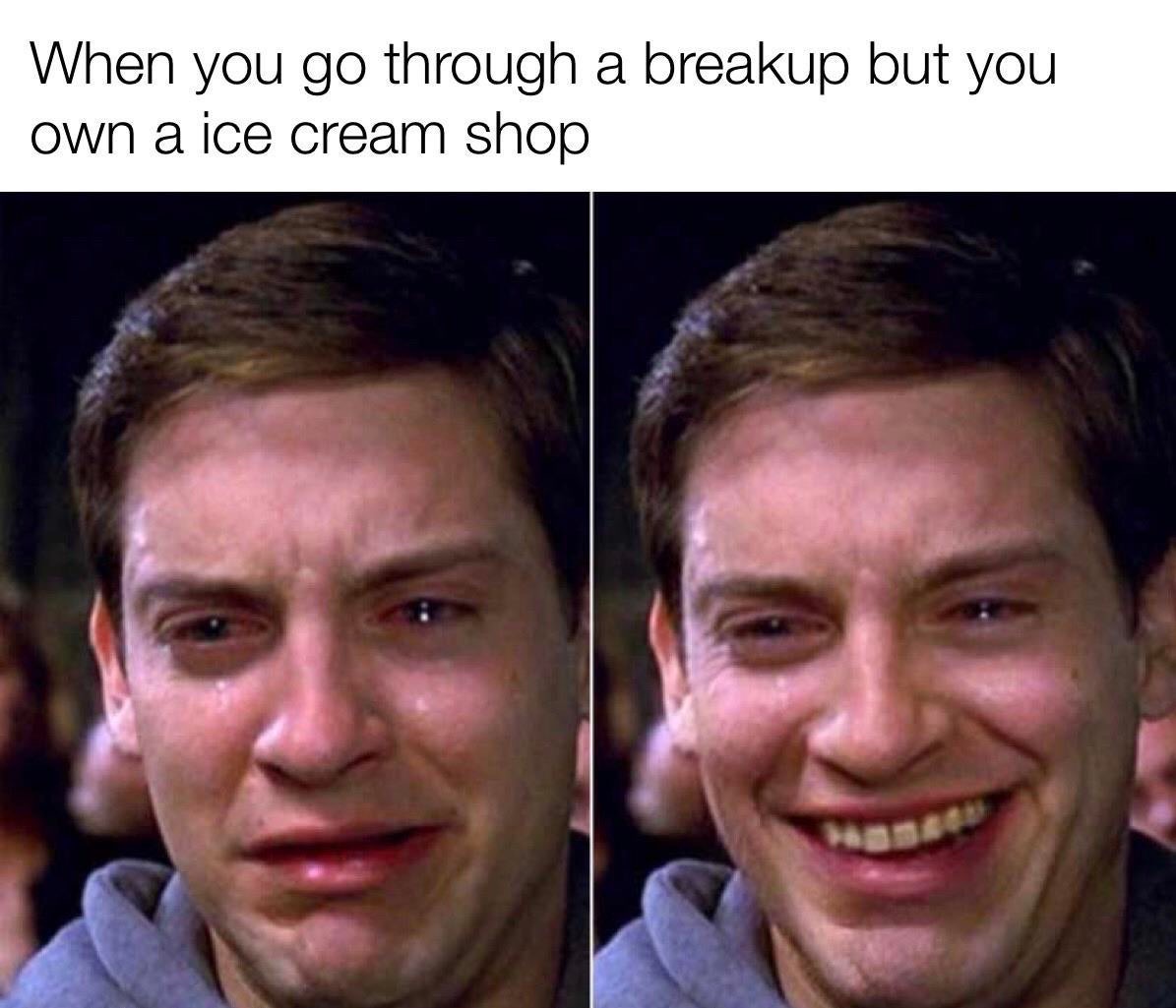 crying peter parker meme - When you go through a breakup but you own a ice cream shop