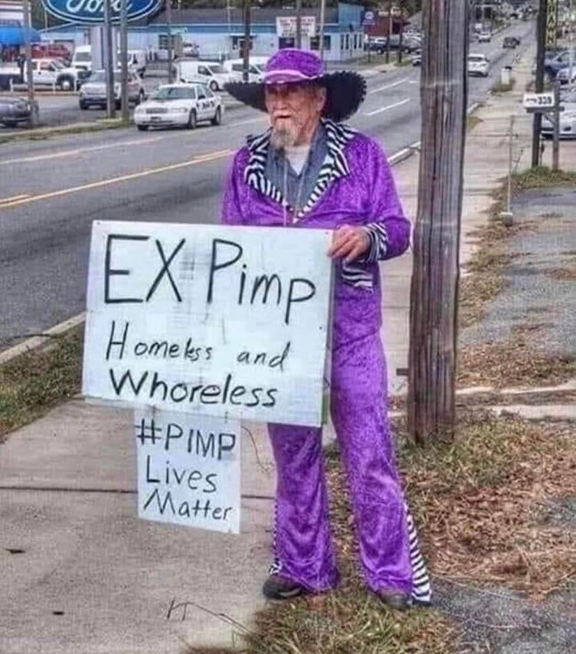 ex pimp - Ex Pimp Homeless and Whoreless I Lives Matter