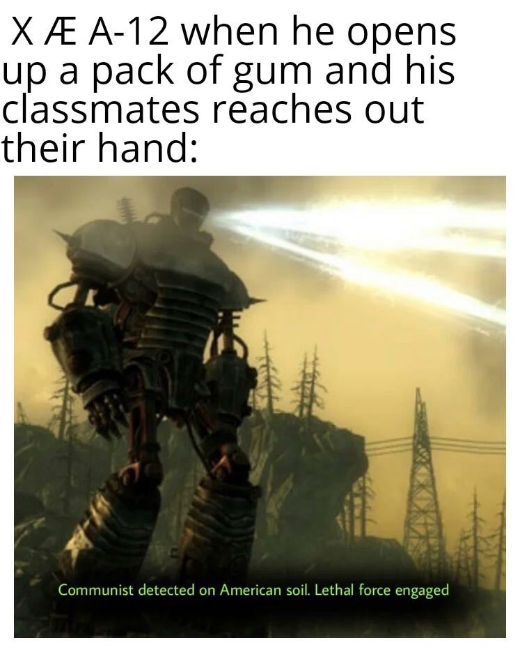fallout communist meme - X A12 when he opens up a pack of gum and his classmates reaches out their hand Communist detected on American soil. Lethal force engaged