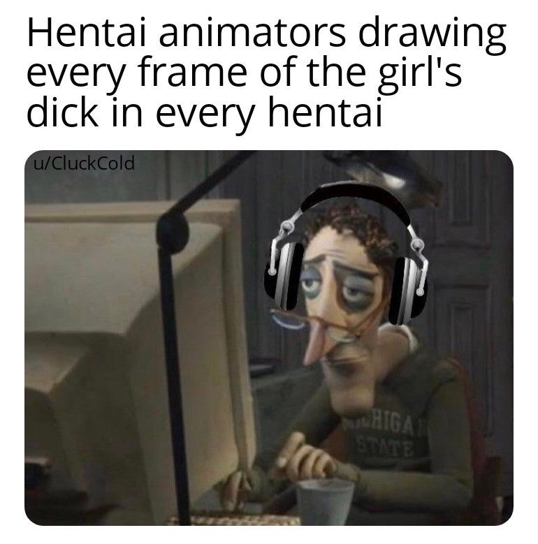 human behavior - Hentai animators drawing every frame of the girl's dick in every hentai uCluckCold Higan Tes
