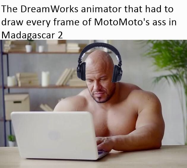 naked zoom call - The DreamWorks animator that had to draw every frame of MotoMoto's ass in Madagascar 2