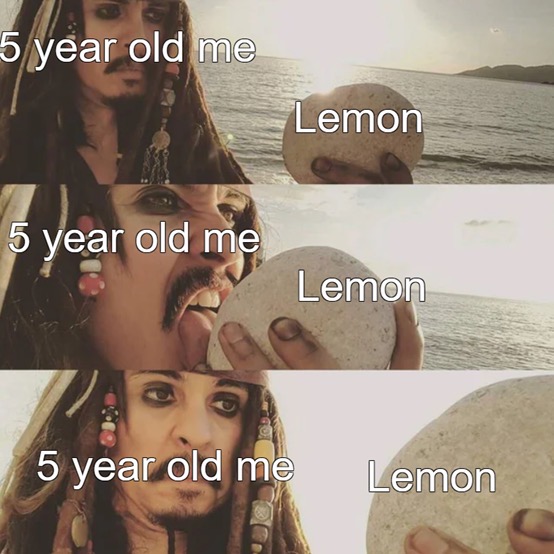 jack sparrow licking rock - 5 year old me Lemon 5 year old me Lemon 5 year old me Lemon