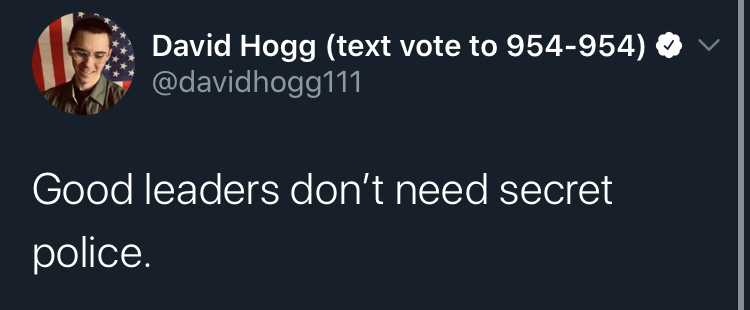secret pollce portland point service mobile - David Hogg text vote to 954954 Good leaders don't need secret police.