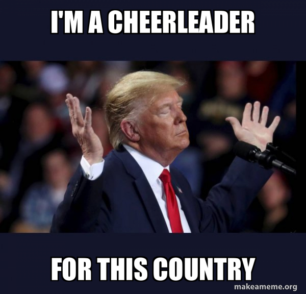 Our Cheerleader in Chief