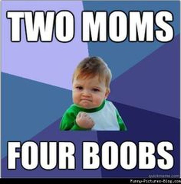 lgbt memes - Two Moms Four Boobs Pure Picture010 Con