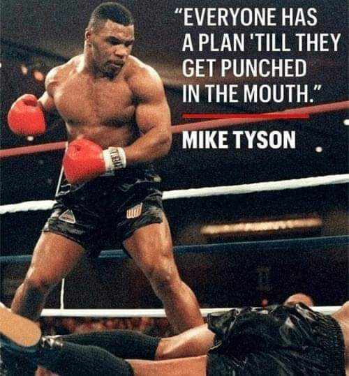 mike tyson punched in the mouth - Everyone Has A Plan 'Till They Get Punched In The Mouth." Mike Tyson