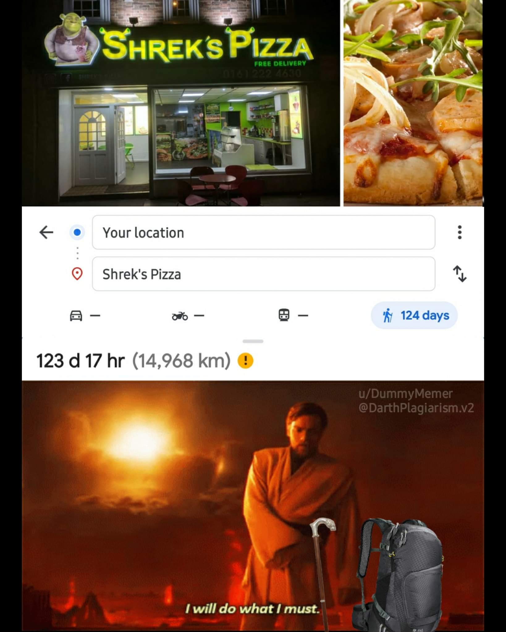 poster - Shrek'S Pizza Free Delivery 022630 Your location O Shrek's Pizza Ho " 124 days 123 d 17 hr 14,968 km ! uDummyMemer .v2 I will do what I must.