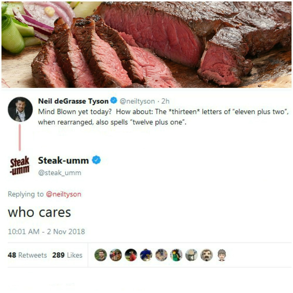 top round steak recipes - Neil deGrasse Tyson 2h Mind Blown yet today? How about The thirteen letters of "eleven plus two", when rearranged, also spells "twelve plus one". Steak Steakumm who cares 48 289