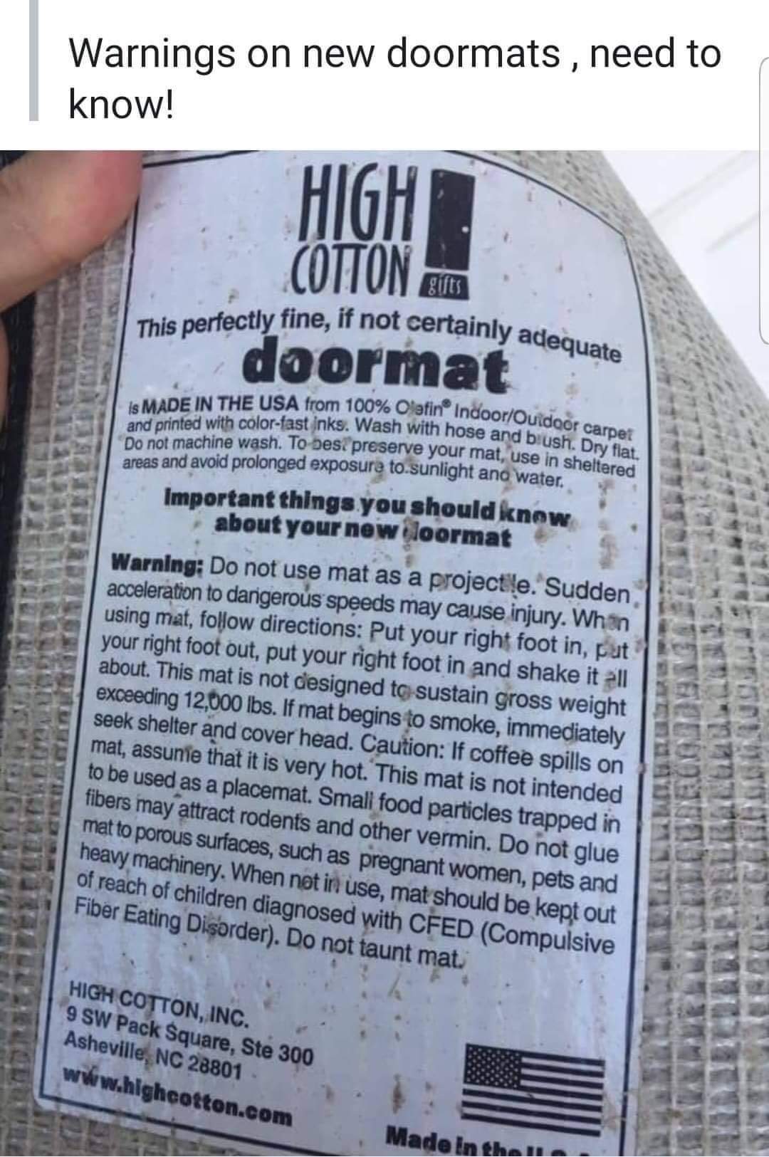 This perfectly fine, if not certainly adequate and printed with colorfast inks. Wash with hose and blush. Dry flat. is Made In The Usa from 100% Olefin IndoorOuidoor carpet Do not machine wash. To besi preserve your mat, use in sheltered Warnings on new…