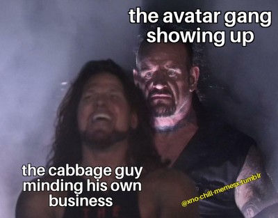 sleeping in quarantine memes - the avatar gang showing up the cabbage guy minding his own business chillmemesx.tumblr