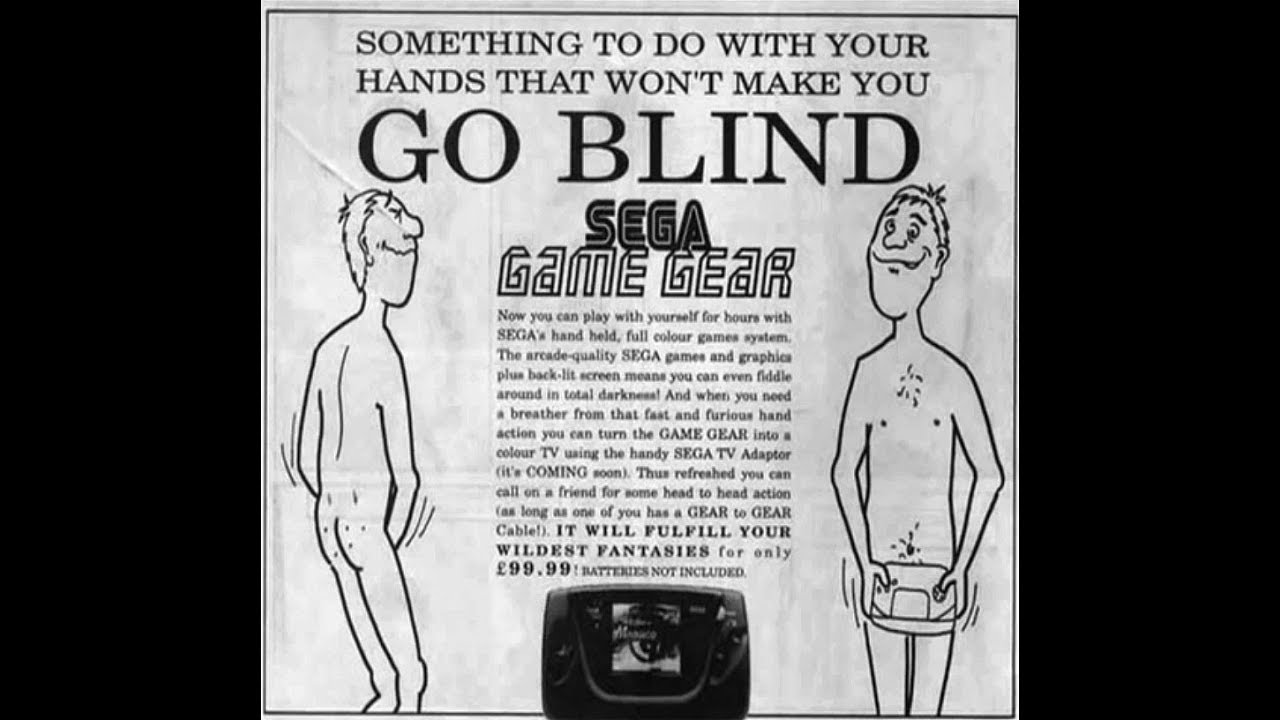 funny adult only video game ads - Something To Do With Your Hands That Won'T Make You Go Blind Sega Game Gear