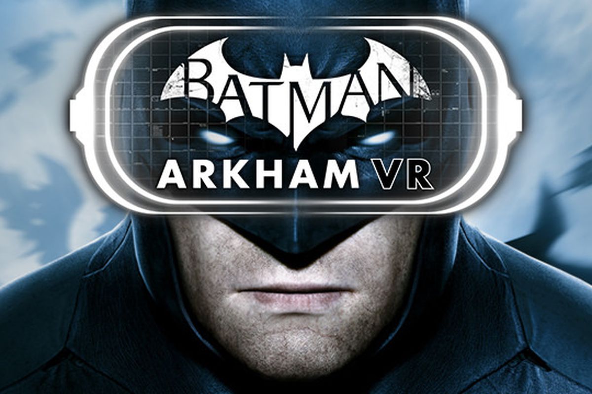 best vr virtual reality video games - Batman: Arkham VR video game