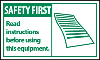 labels and warnings people ignore - diagram - Safety First Read instructions before using this equipment