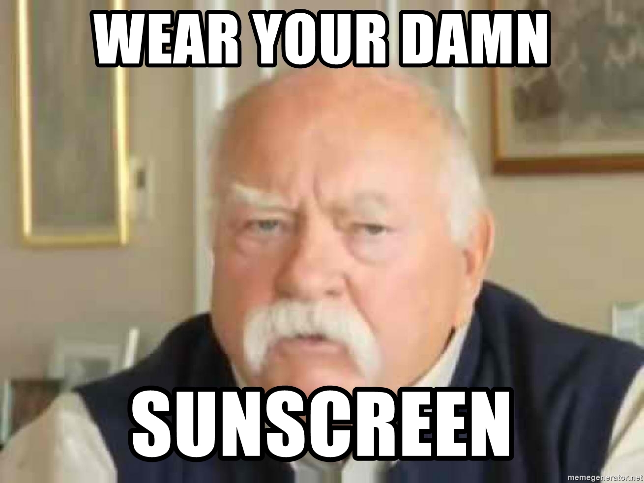 when questions backfired  - diabeetus intensifies - Wear Your Damn Sunscreen memegenerator.net