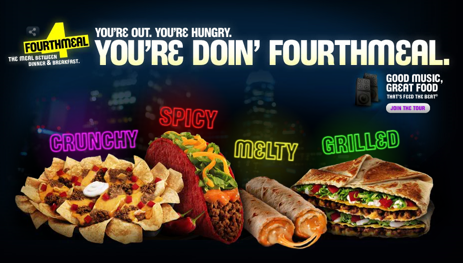3am things - taco bell fourth meal - You'Re Out. You'Re Hungry. Fourthmeal You'Re Doin' Fourthmeal. The Meal Between Dinner & Breakfast Good Music, Great Food That'S Feed The Bert Join The Tour Spicy Crunchy Melty Grilled