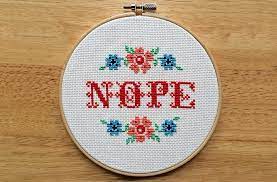 nope cross stitch - Nope