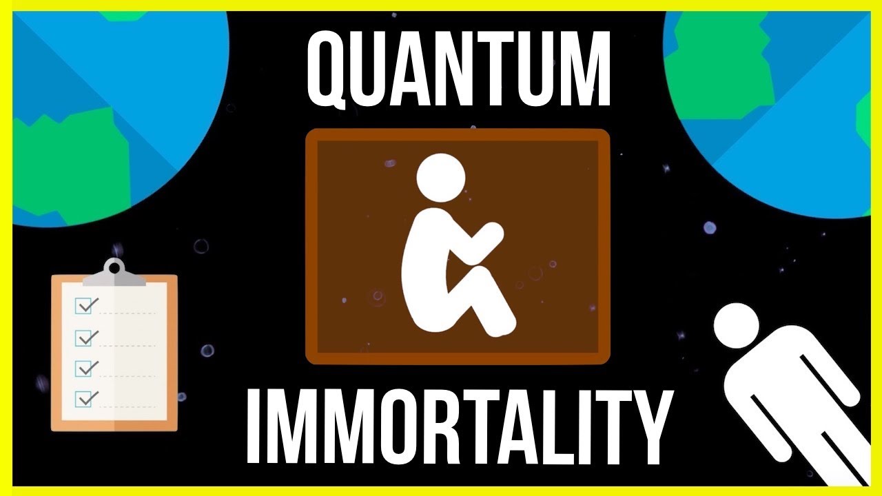 impossible to fathom facts - immortality theory - k k k k Immortality Quantum