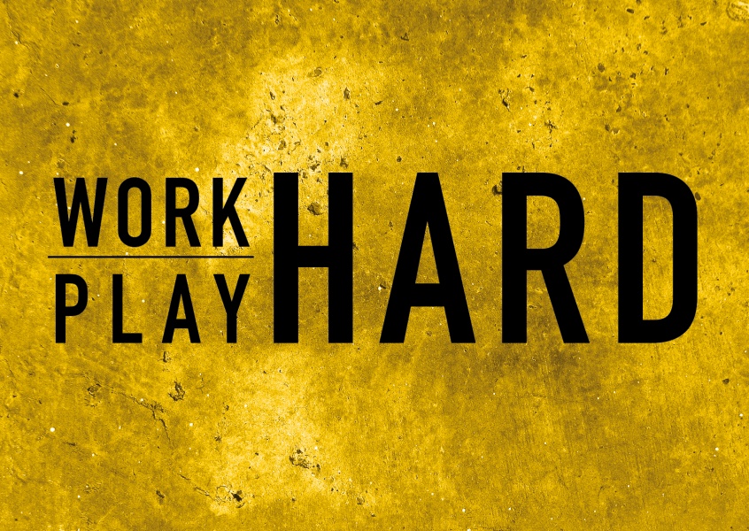 new job red flags - work hard play hard - Playhard