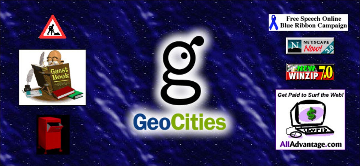 internet nostalgia - geo cities - Free Speech Online Blue Ribbon Campaign N Netscape Now! A Guest Book on Wew Winzip 7.0 Was Get Paid to Surf the Web! GeoCities Atten All Advantage.com