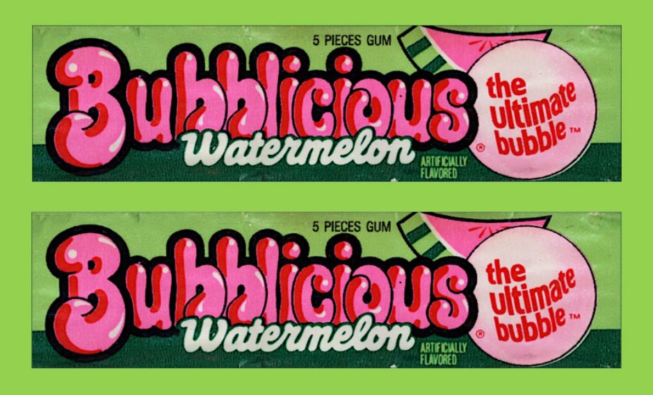 Things that disappeared without a trace - bubblicious gum - 5 Pieces Gum Icial Watermelon 5 Pieces Gum O cla Watermelon Artificially Flavored Artificially Flavored the ultimate bubble Tm the ultimate bubble