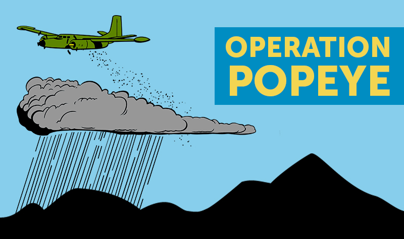 Vietnam War Facts - operation popeye - Operation Popeye