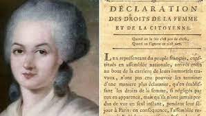 French Revolution Facts - When French activist, feminist, and playwright Olympe de Gouges wrote "Declaration of the Rights of women and the Female Citizen" in 1791, in response to the "Declaration of the Rights of Men" of 1789 which came after the French 