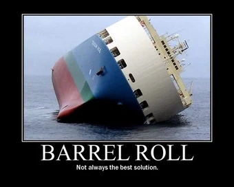 meme barrel roll - Barrel Roll Not always the best solution.