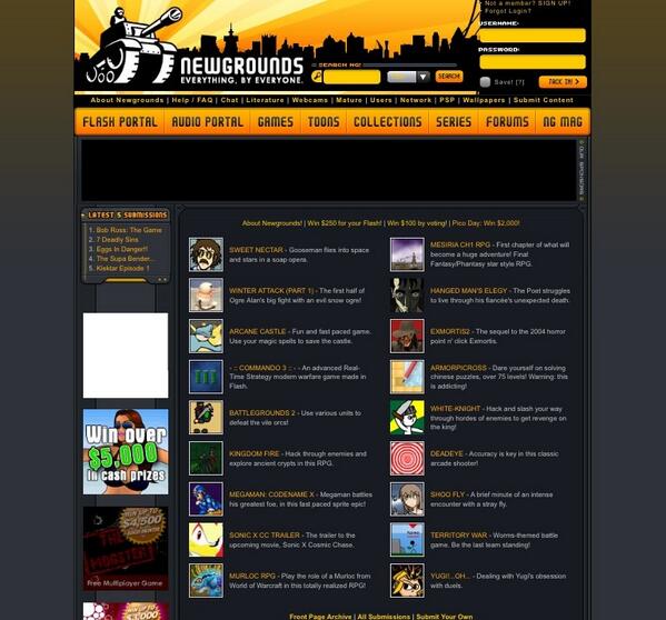 old newgrounds website - Nammar? Sign Up! Forgo! Lagint Username Password Seros Save Newgrounds Joo Everything. By Everyone Treen> About Newgrounds Help Faq Chat Literature Webcams Mature Users Network Psp Wallpapers Submit Content Flash Portal Audio Port