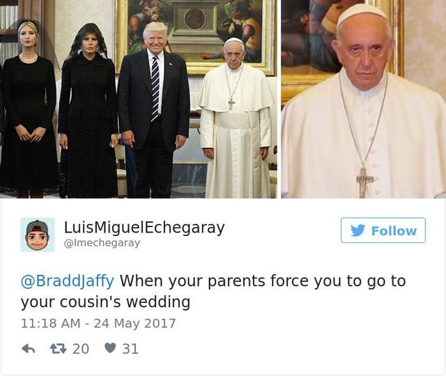 13 Hilarious Responses to Pope Francis meets The Trumps!