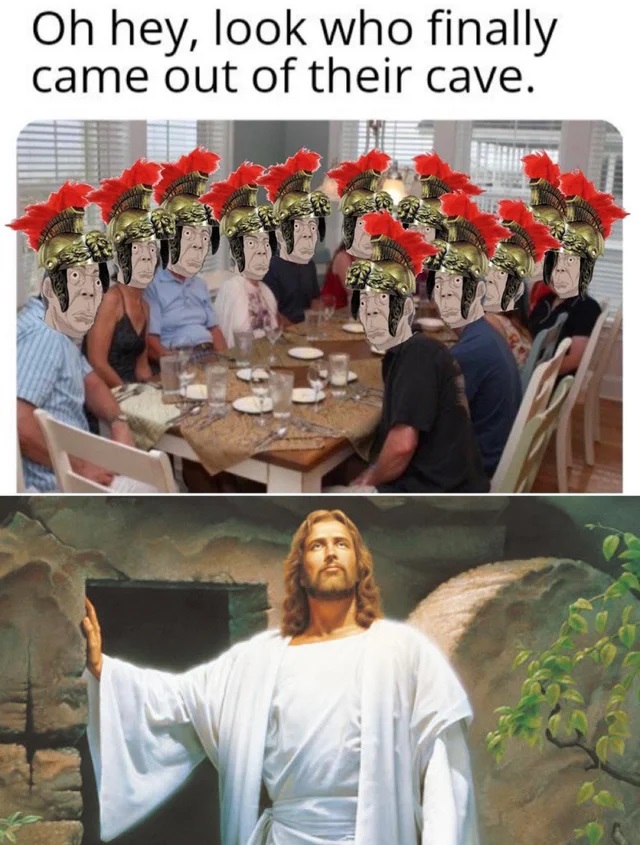 happy easter jesus - Oh hey, look who finally came out of their cave.