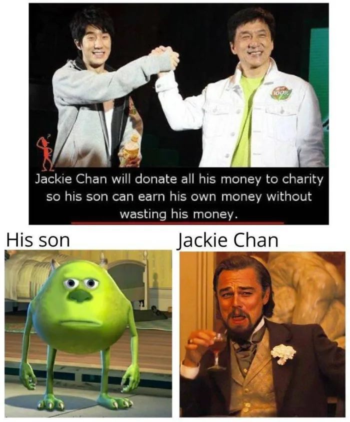 photo caption - 100 Jackie Chan will donate all his money to charity so his son can earn his own money without wasting his money. His son Jackie Chan
