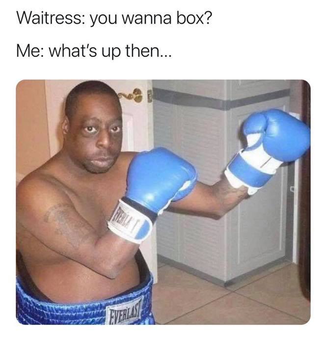 beetlejuice boxing - Waitress you wanna box? Me what's up then...