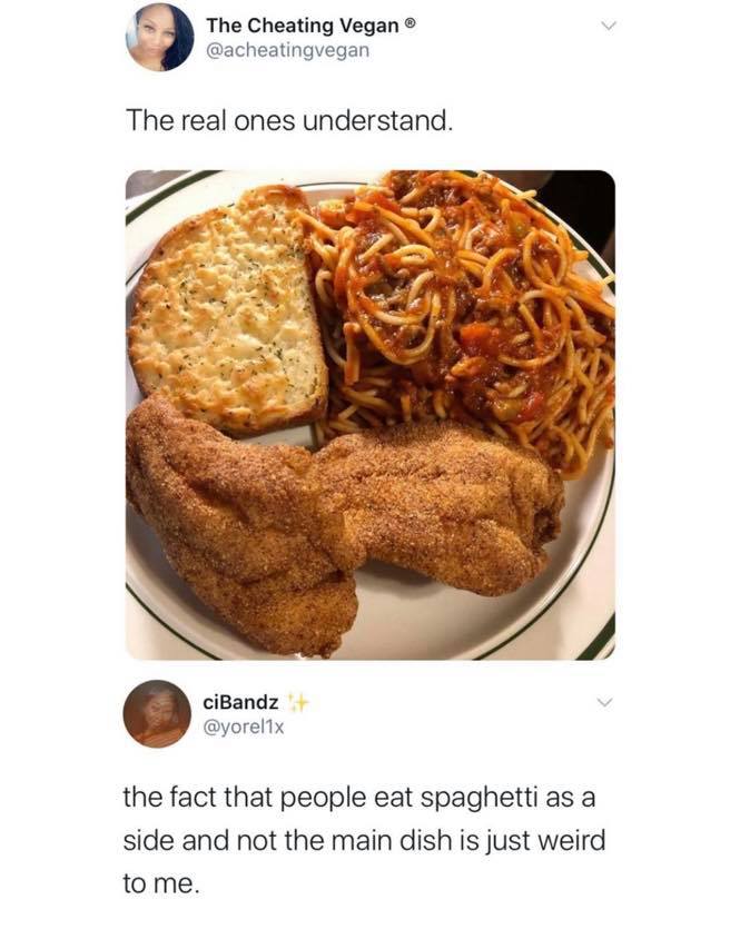 fried food - The Cheating Vegan The real ones understand. ciBandz the fact that people eat spaghetti as a side and not the main dish is just weird to me.