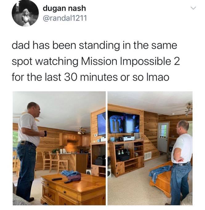 interior design - dugan nash dad has been standing in the same spot watching Mission Impossible 2 for the last 30 minutes or so Imao
