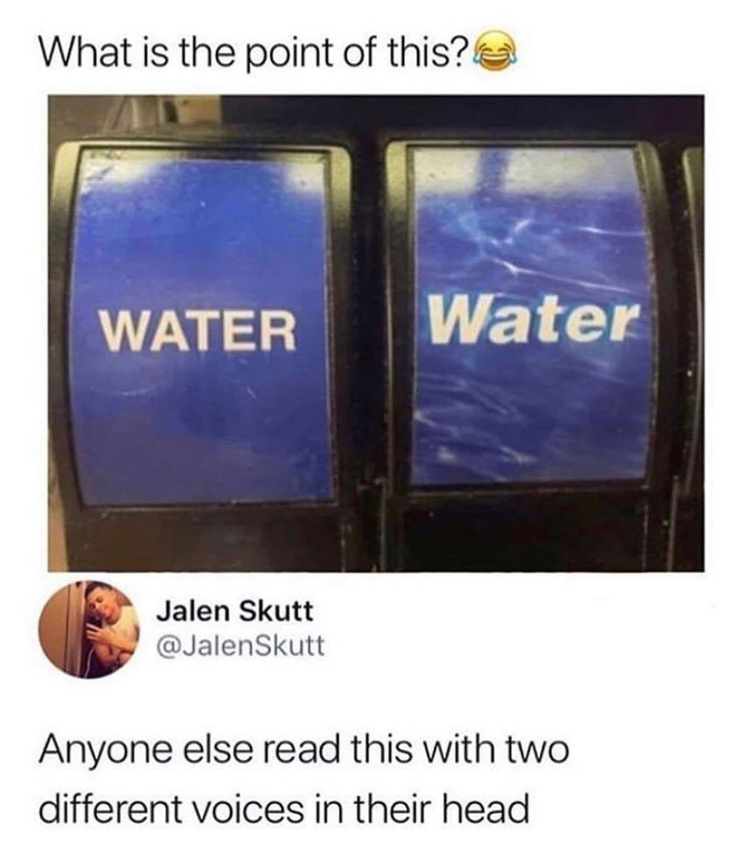 water water different voice - What is the point of this? Water Water Jalen Skutt Anyone else read this with two different voices in their head